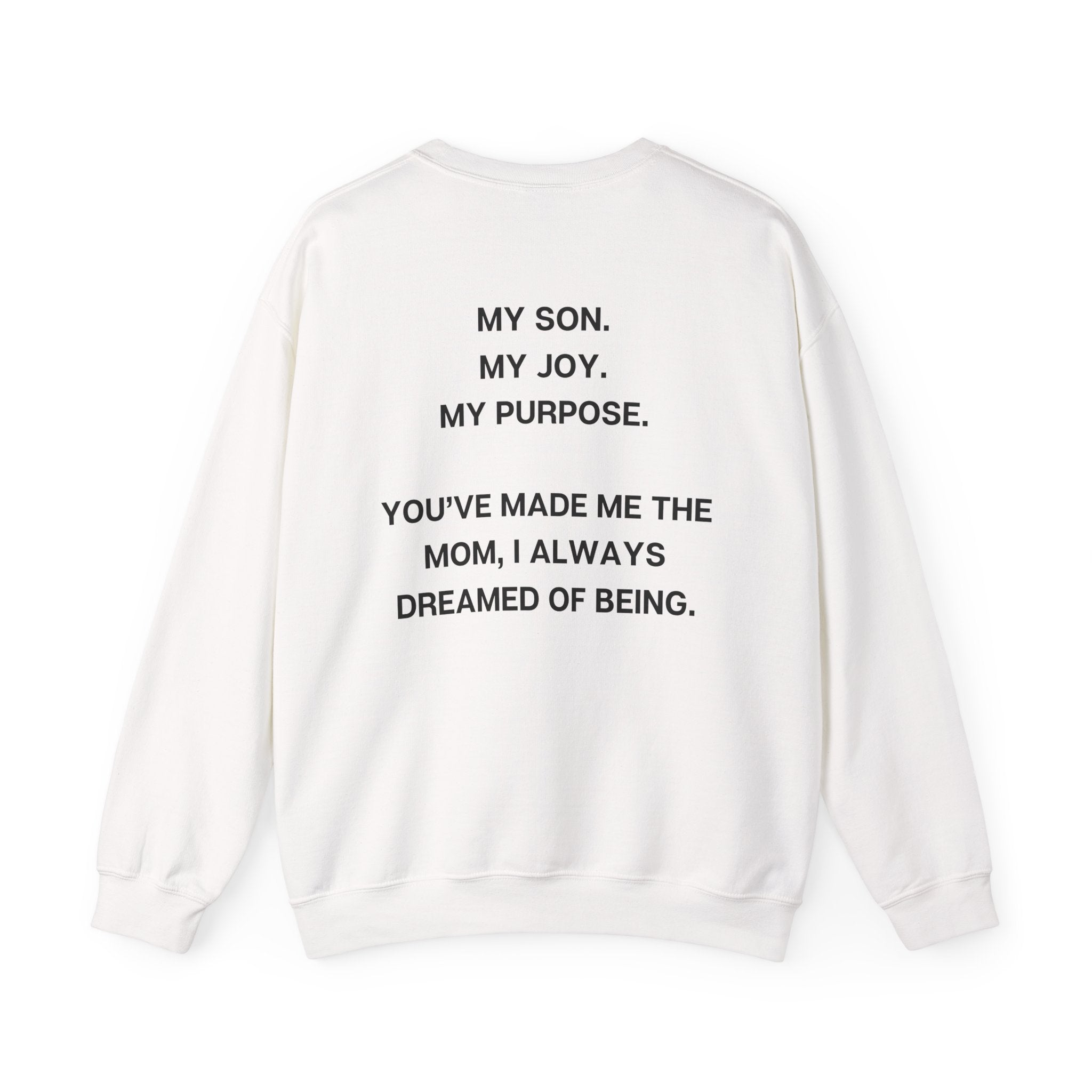 MY SON, MY PURPOSE CREWNECK