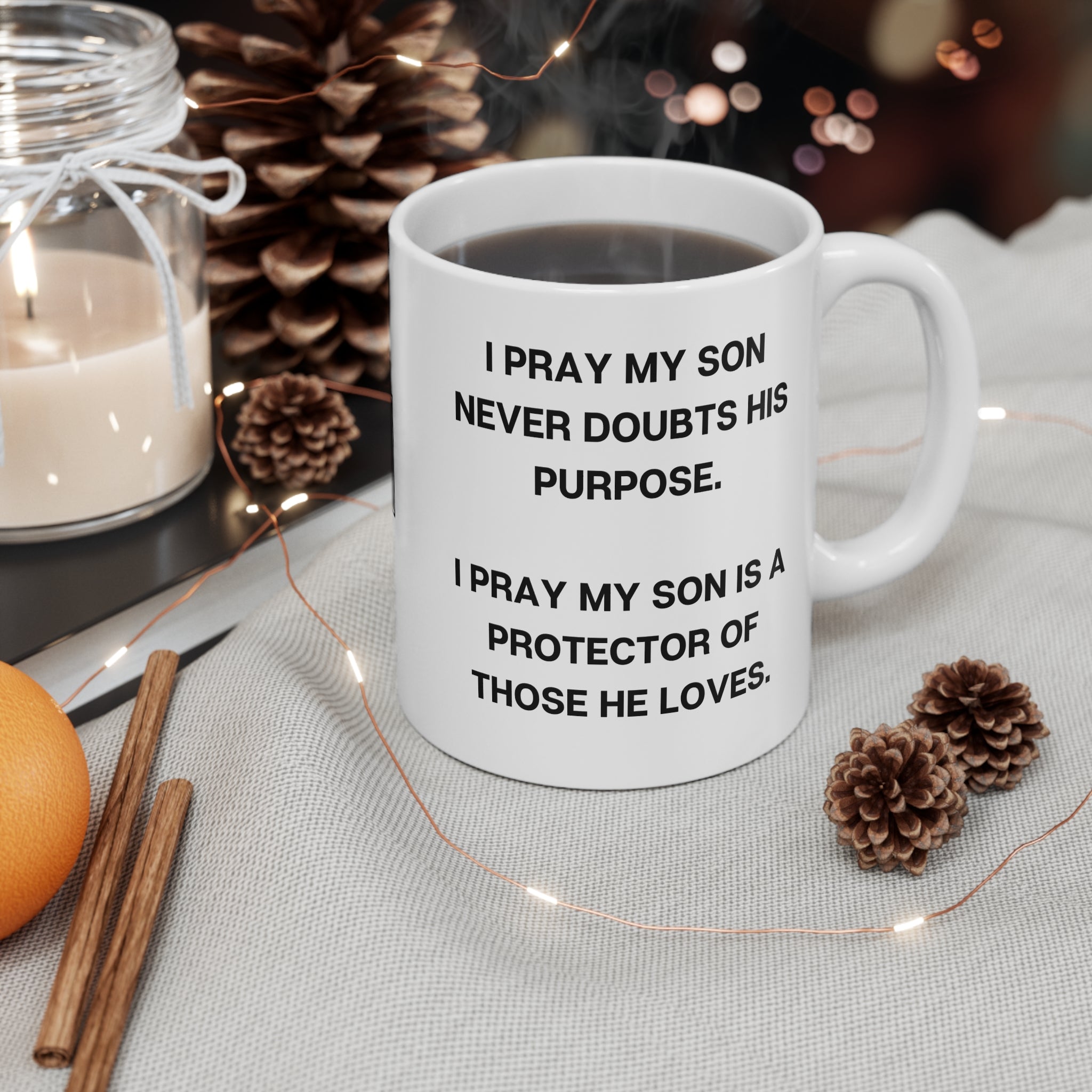 PRAY MY SON NEVER DOUBTS COFFEE MUG